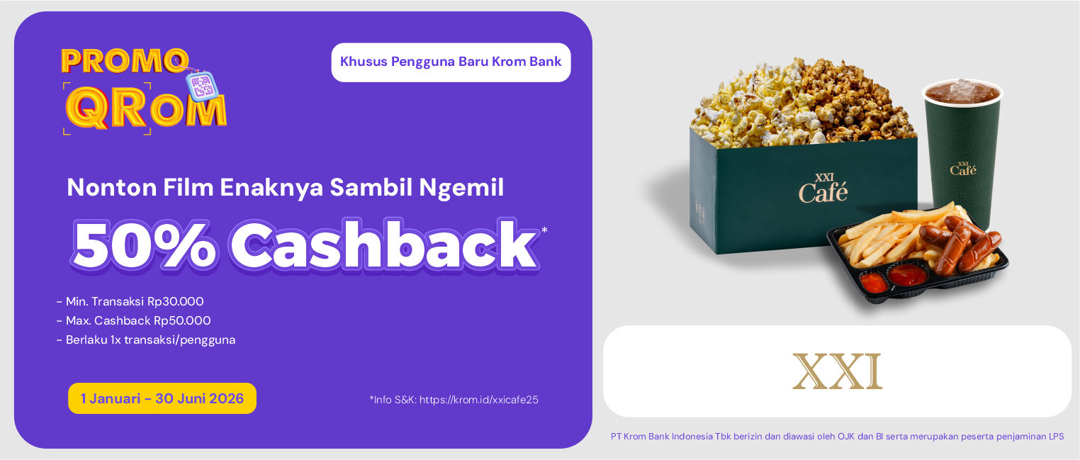Cashback QRIS Krom: XXI Cafe